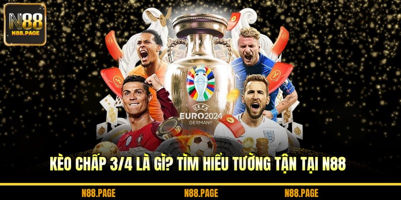 Kèo chấp 3/4 là gì