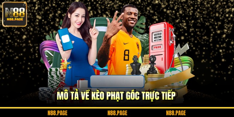 Mô tả về kèo phạt góc trực tiếp