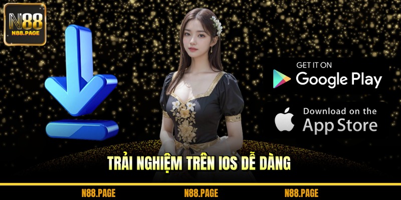 Trải nghiệm trên iOS dễ dàng